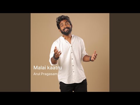 Malai Kaatru