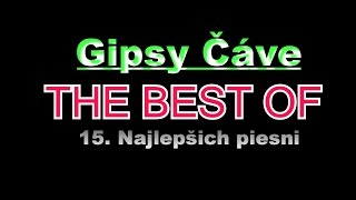 Gipsy Čave - THE BEST OF Gipsy Čave - THE BEST OF
