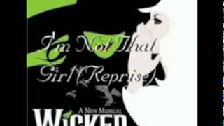 Wicked - I'm Not That Girl (Reprise) [Soundtrack Version]
