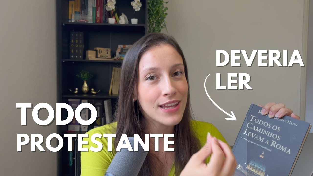 Eles se converteram do PROTESTANTISMO ao CATOLICISMO! [LIVRO TODOS OS CAMINHOS LEVAM A ROMA]
