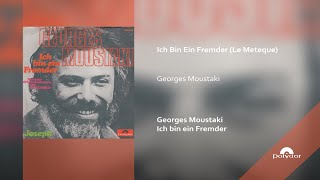 Ich Bin Ein Fremder (Le Meteque)
