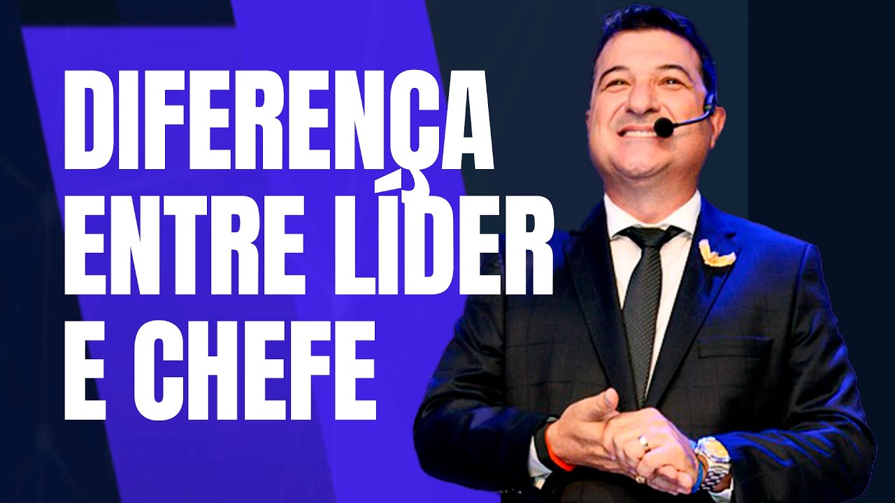 DIFERENÇA ENTRE LÍDER E CHEFE