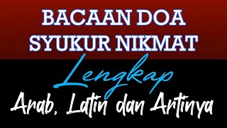 Download lagu DOA SYUKUR NIKMAT ATAS SEGALA KARUNIA ALLAH - ARAB, LATIN DAN ARTINYA mp3