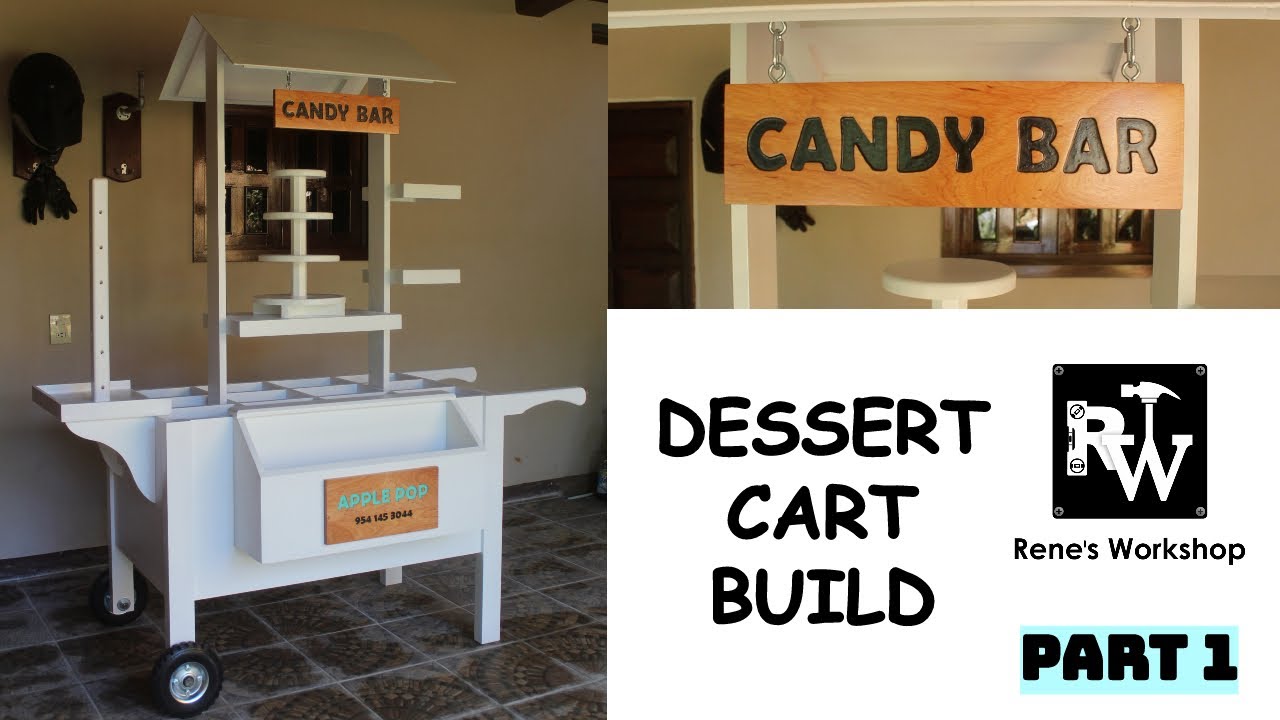 How to Build a Candy Cart | DIY Dessert Cart 1/2