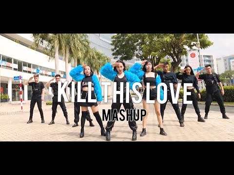 KILL THIS LOVE - MASHUP  BLACKPINK x EVERGLOW x CLC |  KOBRA Project #2
