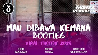 Download lagu DJ Mau Dibawa Kemana  BOOTLEG SLOW & REVEB VIRAL TIKTOK YANG KALIAN CARI CARI!!! mp3