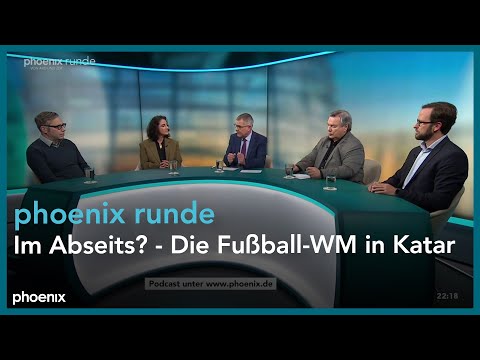 phoenixRunde Im Abseits? - Die Fußball-WM in Katar