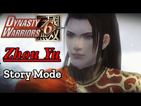 Dynasty Warriors 6 - Zhou Yu - Story Mode [English Voice]