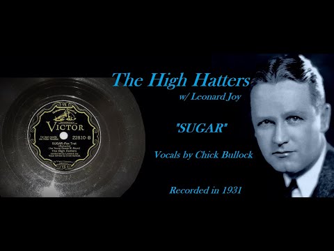 "Sugar" by The High Hatters w/ Chick Bullock (Electrola 101)
