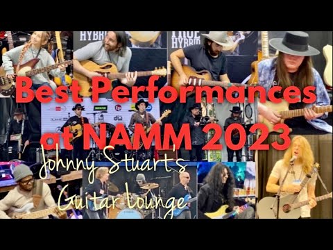 Best Performances at NAMM 2023 ~ John’s Guitar Lounge