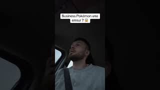 Le business Pokémon une erreur ? #pokemon #xelapokemon #pokemoncommunity