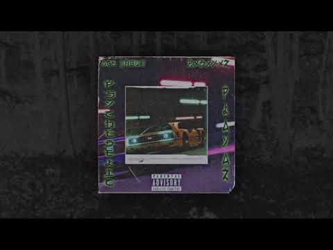 ACE $NOW$ x RXDXYXZ - PSYCHEDELIC PLAYAZ (PROD. PXGVSXS)