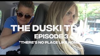 THE DUSKI TRAIL Episode 3: There&#39;s No Place Like Home