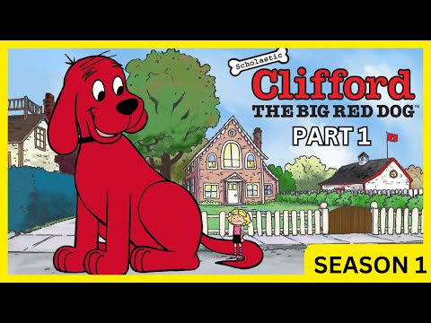 Clifford the Big Red Dog TV Series (2000) | Season 1 | Part 1