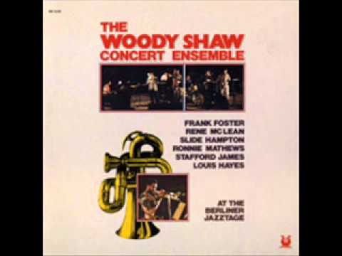 Hello To The Wind  Woody Shaw