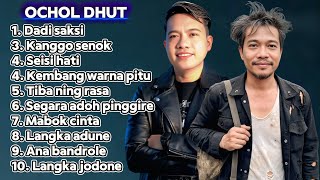 Download lagu FULL ALBUM TERBARU 2025 - 2026 OCHOL DHUT DADI SAKSI - KANGGO SENOK - SEISI HATI mp3