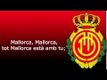 Himno | RCD Mallorca 