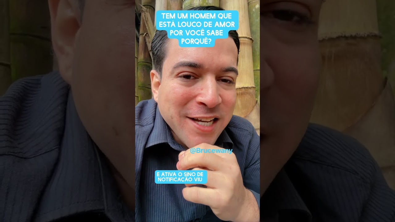 Tem um homem que está louco de amor por você sabe porquê?