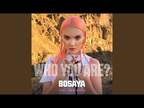 WHO YOU ARE (feat. Nadirah X)