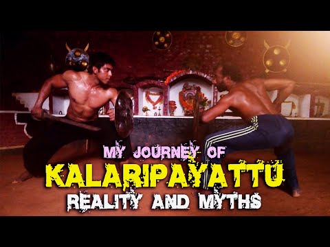 Is Kalaripayattu the oldest Martial Art of the world ? [Eng Sub] Myths, Facts and My Experience