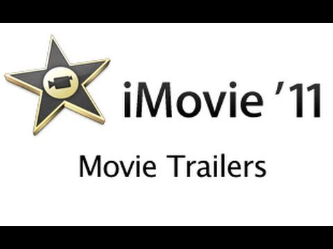 iMovie '11 Demo: Movie Trailers