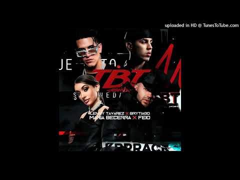 TBT Remix (Full Version) Lenny Tavárez (Ft. Brytiago Micro TDH, Maria Becerra y Feid)