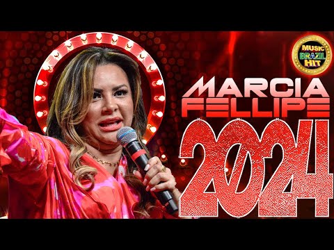 MARCIA FELLIPE CD ATUALIZADO - ABRIL 2024 REPERTÓRIO NOVO - MÚSICAS NOVAS