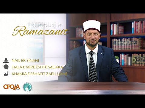 Nail ef. Sinani - Fjala e mirë është sadaka - 2021