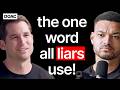 The Speaking Coach The One Word All Liars Use Stop Saying This Word It S Making You Sound Weak