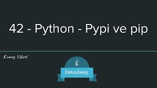 42 - Python - Pypi ve pip