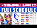 ILT20 2025 Schedule International League T20 2025 Schedule ILT20 Schedule