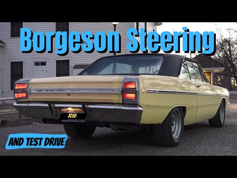 BORGESON steering UPGRADE and ROAD TRIP