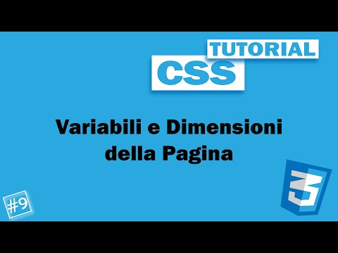 Variabili e Dimensioni della Pagina - #9 Tutorial CSS Ita