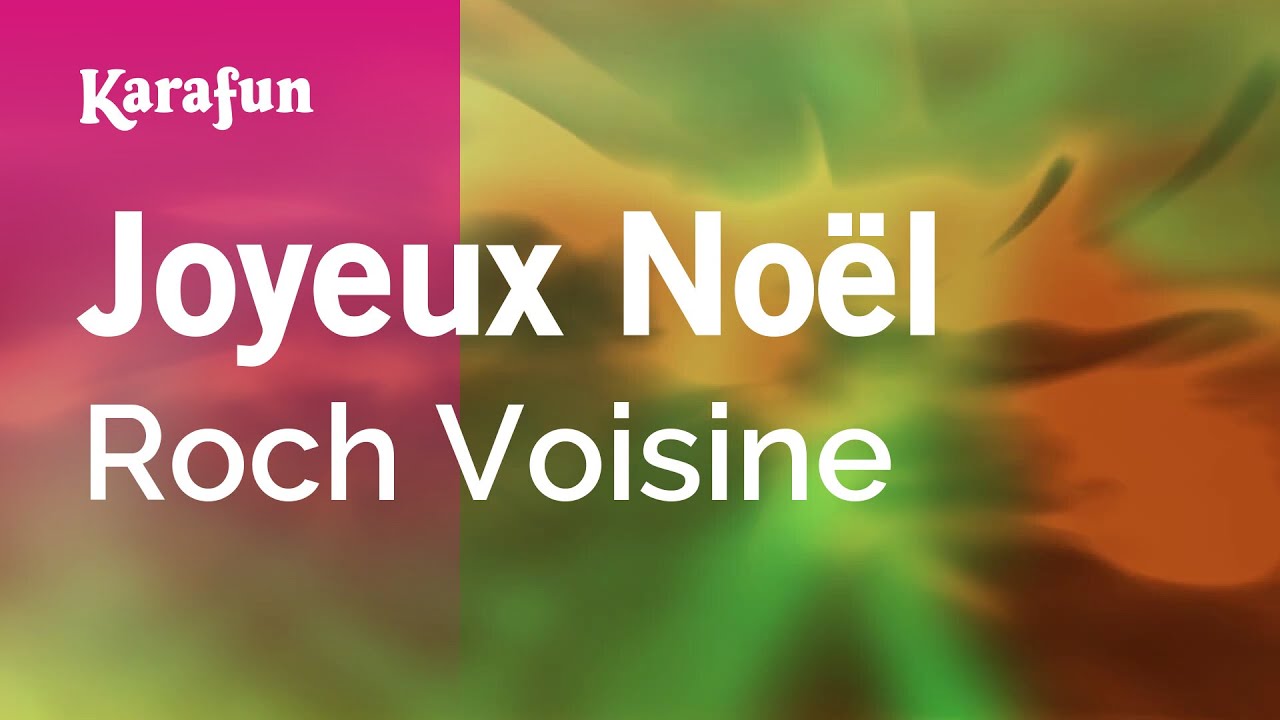 Joyeux Noël - Roch Voisine | Karaoke Version | KaraFun
