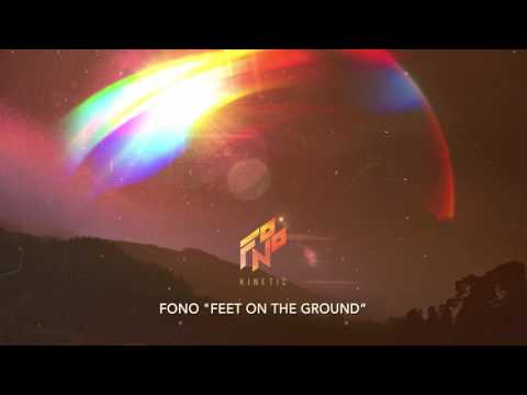 Fono - Feet On The Ground