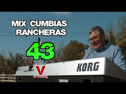 Mix Cumbias Rancheras 43 - Dj Vicman Chile
