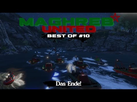 MAGHREB UNITED - BEST OF #10 [Das Ende...]