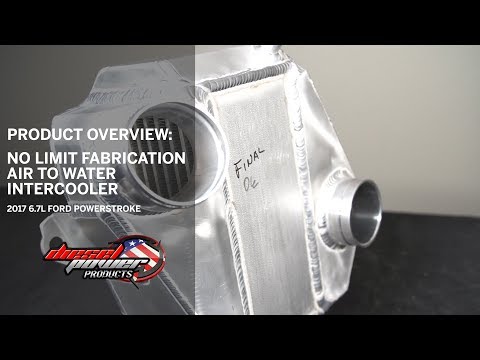 Product Overview: No Limit Fab '17 Ford Powerstroke Air to Water Intercooler