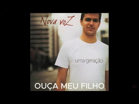 KIT DE VOZ - NOVA VOZ - OUÇA MEU FILHO (4 VOZES MISTO) 2013