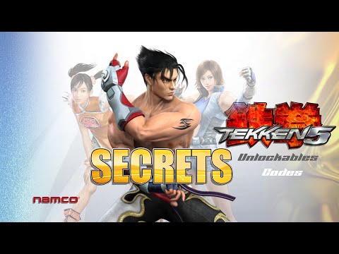 Tekken 5 | Secrets Codes & Unlockables