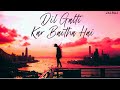Dil Galti Kar Baitha Hai Galti Kar Baitha Hai Dil Status Video Jubin Nautiyal