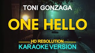 ONE HELLO - Toni Gonzaga (Randy Crawford) 🎙️ [ KARAOKE ] 🎶