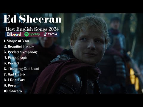 Ed Sheeran Greatest Hits Full Album 2024