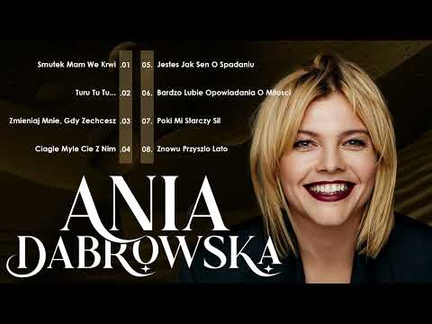 Ania Dąbrowska 🌟 Złote Przeboje – Najpiękniejsze Hity Polskiego Popu