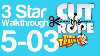 preview picture of video 'Cut the Rope Time Travel 5-03 - 3 Star Walkthrough Ancient Greece Level 5-03 | WikiGameGuides'