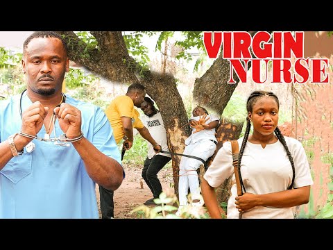 THE VIRGIN NURSE (COMPLETE SEASON)A{NEW TRENDING MOVIE} - 2024 LATEST NIGERIAN NOLLYWOOD MOVIES