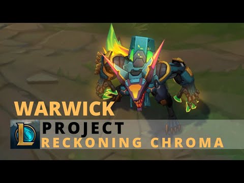 PROJECT Warwick Reckoning Chroma - League of Legends