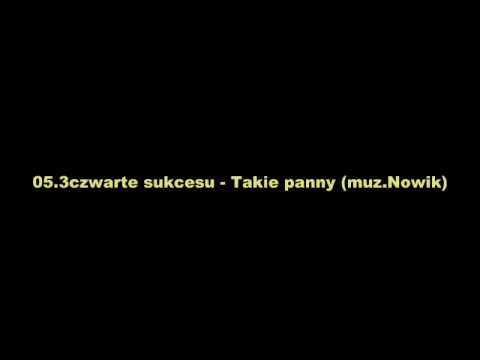 3czwarte sukcesu - Takie panny (muz.Nowik)
