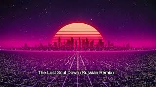 Floki &amp; Lost Soul Remix (The Lost Soul Down (Russian Remix) )
