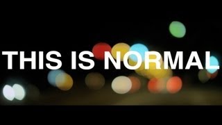 THIS IS NORMAL | Official Trailer [HD] video